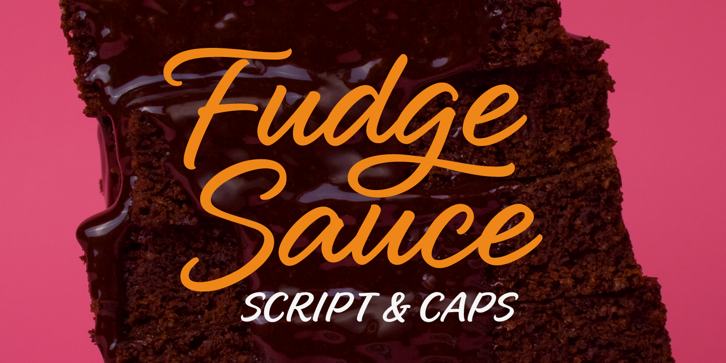 examples of the Fudge Sauce typeface