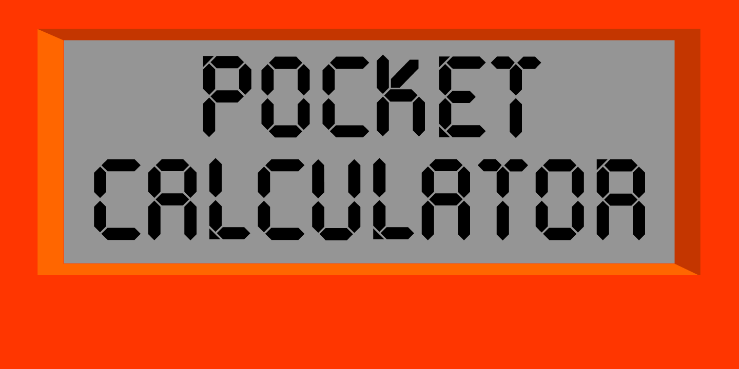examples of the Pocket Calculator typeface