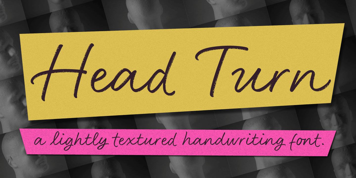 examples of the Head Turn typeface